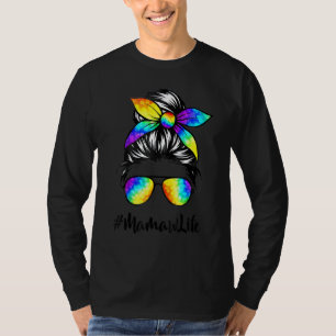 Classy Mamaw Life Messy Hair Bun Gefärbte Krawatte T-Shirt