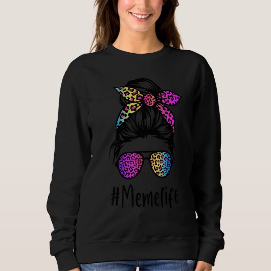 Classy Meme life Messy Bun Rainbow Leopard Mother' Sweatshirt (Vorderseite)