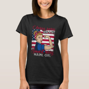 Classy Sassi und ein bisschen Smart Assi Maine Gir T-Shirt