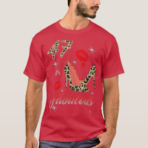 Classy Sassy 47 Fabulous High Heel Leopard 47th Bi T-Shirt