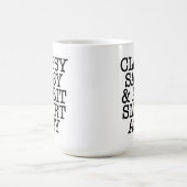 Classy Sassy and a Bit Smart Assy Funny Mug Kaffeetasse (Mittel)