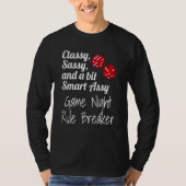 Classy Sassy And A Bit Smart Assy Game Night Rule  T-Shirt (Vorderseite)