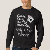 Classy Sassy And A Bit Smart Assy Hand & Foot Winn Sweatshirt (Vorderseite)