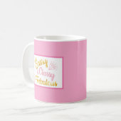 Classy Sassy Fabulous Kaffeetasse (Vorderseite Links)