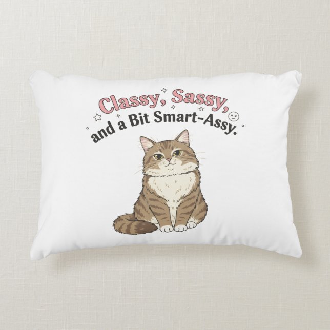 Classy, Sassy & Smart-Assy Cat Design Dekokissen (Vorderseite)