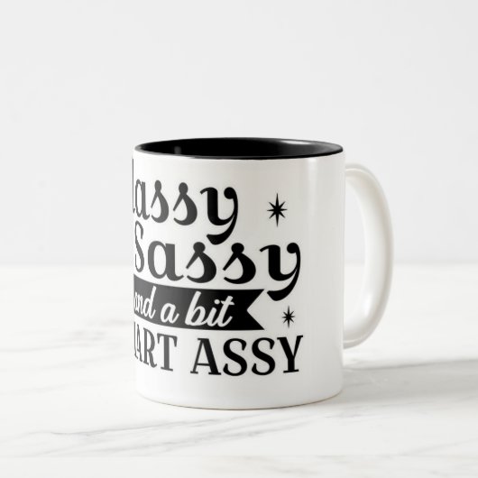 Classy Sassy Tasse (VorderseiteRechts)