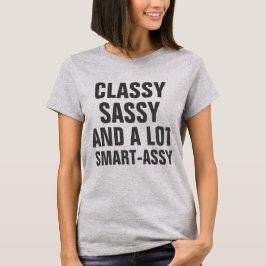 Classy Sassy und viel Smart Assay Funny Light T-Shirt