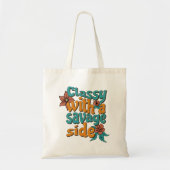 Classy with a Savage Side – Retro Floral Tote Bag Tragetasche (Vorne)
