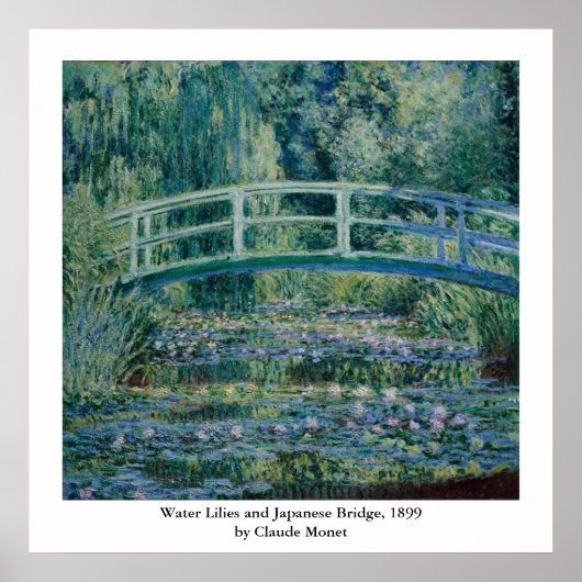 Claude Monets Water Lilies und Japanische Brücke Poster (Vorne)