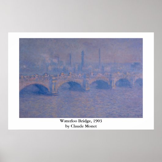 Claude Monets Waterloo-Brücke Poster (Vorne)