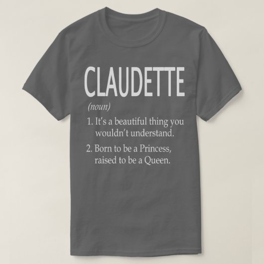 Claudette Name Gift T-Shirt (Design vorne)