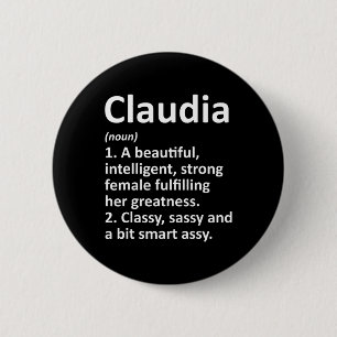 Claudia Definition Personalisierter Name Lustiges  Button