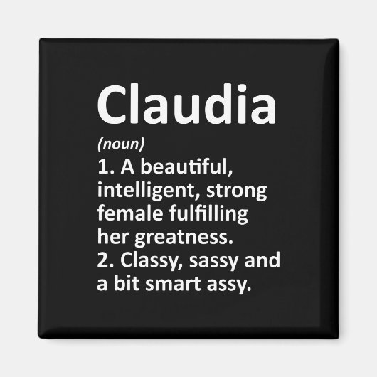 Claudia Definition Personalisierter Name Lustiges Magnet (Vorne)