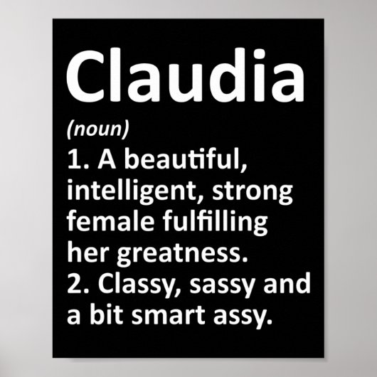 Claudia Definition Personalisierter Name Lustiges Poster (Vorne)