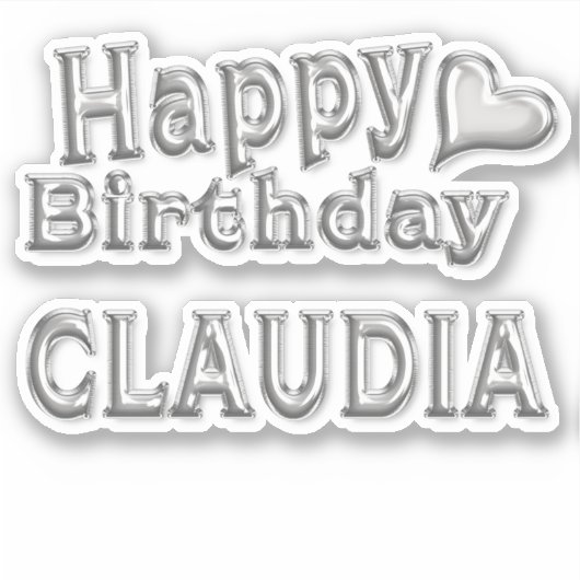 Claudia Happy Birthday silver Aufkleber Sticker (Vorderseite)