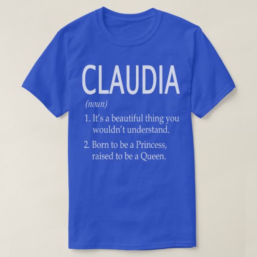 Claudia Name Gift T-Shirt (Design vorne)