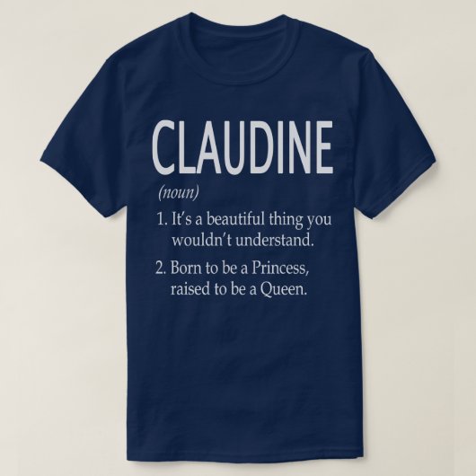 Claudine Name Gift 103 T-Shirt (Design vorne)