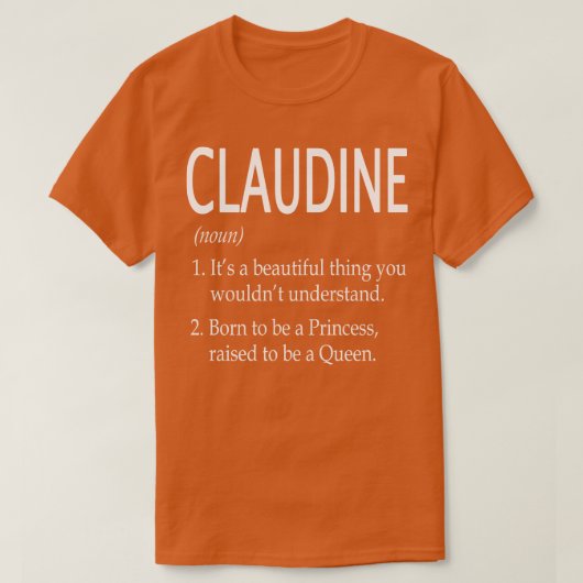 Claudine Name Gift T-Shirt (Design vorne)