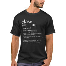 Claw Definition Dictionary T - Shirts