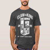 Claw Machine King Arcade Gamer Eat Sleep Claw T-Shirt (Vorderseite)