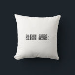 Clean Code Clean Mind Minimalist Industrial  Kissen<br><div class="desc">Recalibrate in comfort. A premium,  high-contrast decorative pillow featuring centered typography—perfect for the studio lounge where strategic downtime meets mental clarity.</div>