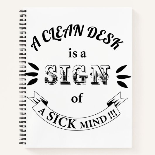 Clean Desk Funny Quotes Notebook Notizblock (Vorderseite)