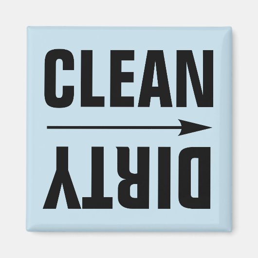 CLEAN DIRTY KÜHLSCHRANKMAGNETS MAGNET (Vorne)