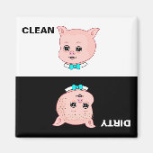 Clean Dirty Pig Cartoon Magnet (Vorne)