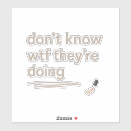 Clean Girl Chaos – Skincare Delulu Vibes Quote Aufkleber