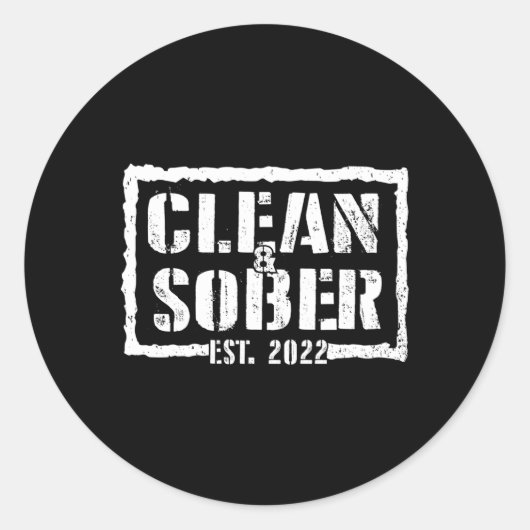 Clean Sober Est 2022 Sobriety Motivierend Support Runder Aufkleber (Vorderseite)