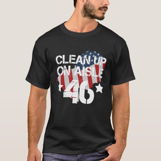 Clean Up On Aisle 46 T-Shirt (Vorderseite)