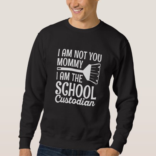 Cleaning School Custodian for a School custodian Sweatshirt (Vorderseite)