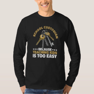 Cleaning School Custodian for a School Custodian   T-Shirt