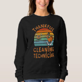 Cleaning Technician Job Thanksgiving Sweatshirt (Vorderseite)