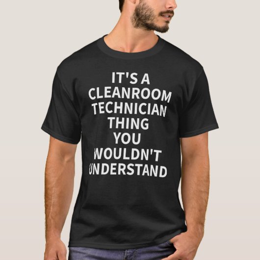 Cleanroom Technician Apparel Einzigartiges Techdes T-Shirt (Vorderseite)