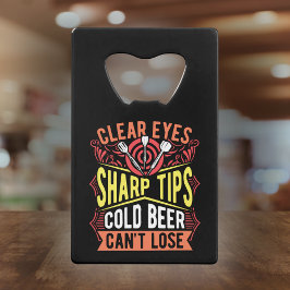 Clear Eyes Sharp Tips Cold Beer kann nicht verlier Geldbeutel Flaschenöffner