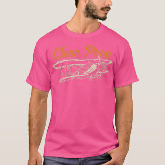 Clear Prop Pilot Design T-Shirt