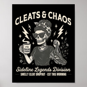 Cleats And Chaos Skelett Fußball-Mama, Lustige Sei Poster