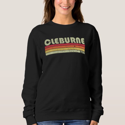 CLEBURNE TX TEXAS Funny City Zuhause Roots Geschen Sweatshirt (Vorderseite)