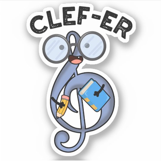 Clef-er Funny Music Pun Aufkleber (Vorderseite)