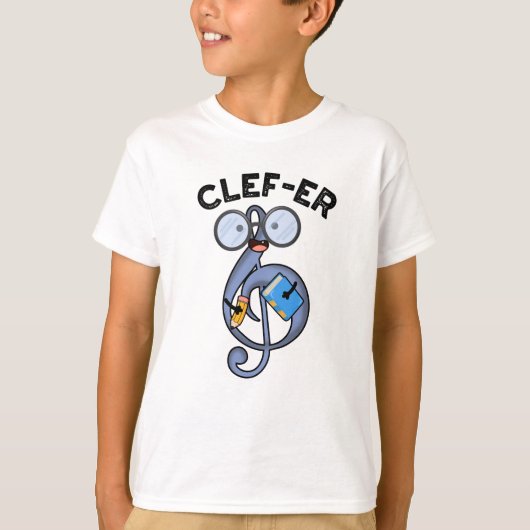 Clef-er Funny Music Pun T-Shirt (Vorderseite)
