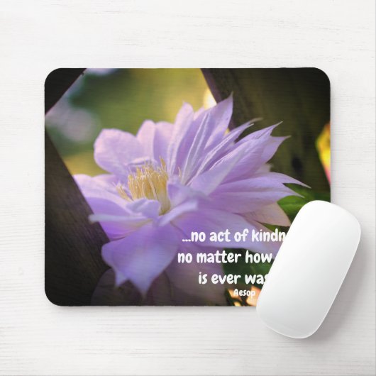 Clematics Blume Inspiration-Kindness-Zitat Mousepad (Mit Mouse)