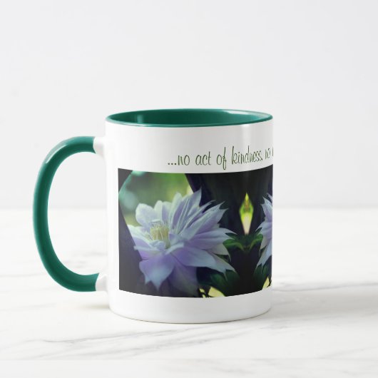 Clematics Blume Inspiration-Kindness-Zitat Tasse (Links)
