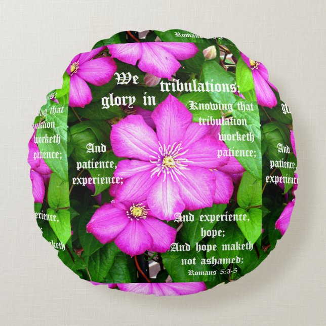 Clematis with Romans 5:3-5 Rundes Kissen (Vorderseite)