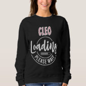 Cleo Loading Custom Personalisiert Baby Shower Fun Sweatshirt (Vorderseite)