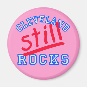 Cleveland Still Rocks T - Shirt, Karten, Geschenke Magnet
