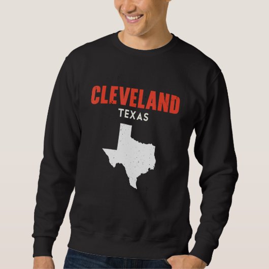 Cleveland Texas USA State America Travel Texas Sweatshirt (Vorderseite)