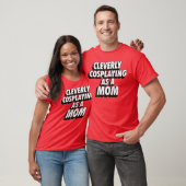Clever als Mutter verkleidet ComicCon Momee retro T-Shirt (Unisex)