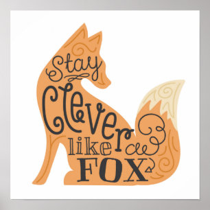 Clever bleibe like a Fox - Children's Art Poster