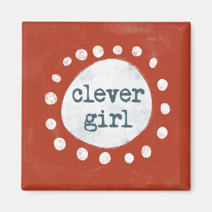 Clever Girl Kühlschrank Magnet